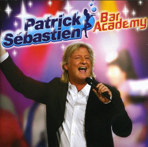 Sebastien, Patrick: Bar Academy