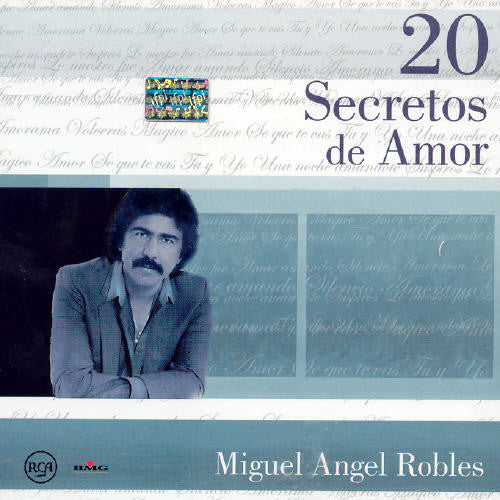 Robles, Miguel Angel: 20 Secretos de Amor