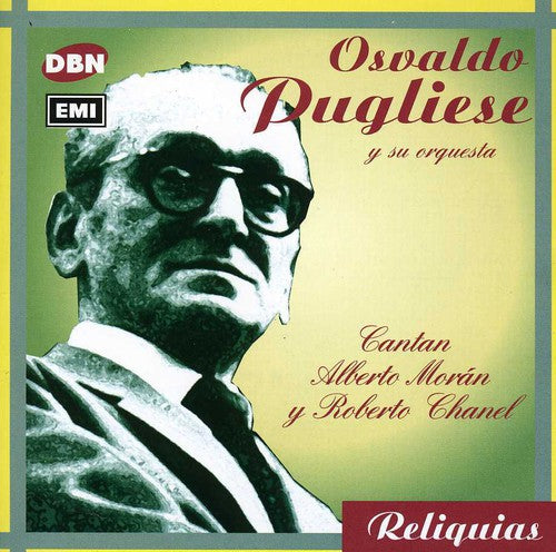 Pugliese, Osvaldo: Cantan Moran y Chanel - Exitos