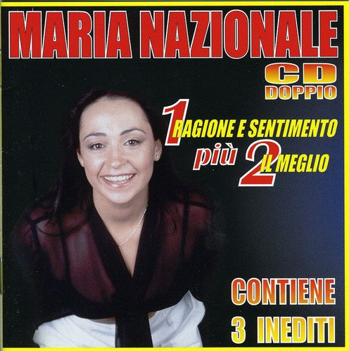 Nazionale, Maria: Ragione E Sentimento / Il Meglio