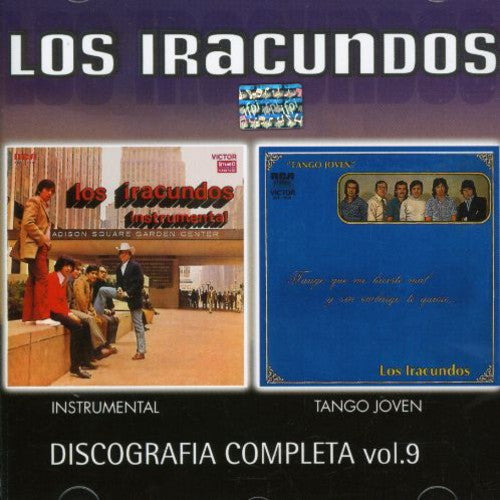 Iracundos: Discografia Completa, Vol. 9: Instrumental/Tango Joven