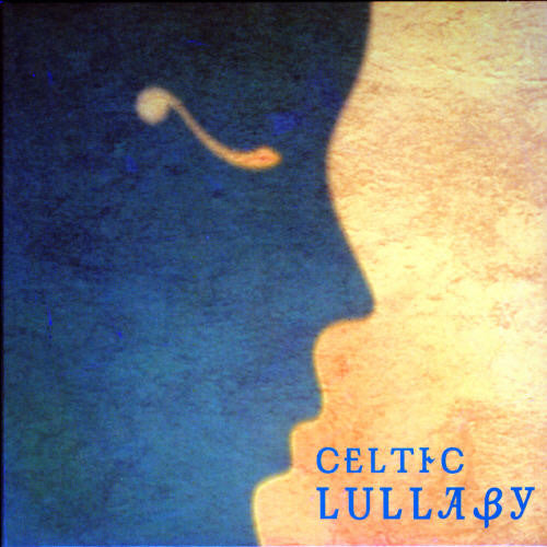 Celtic Lullaby: Celtic Lullaby