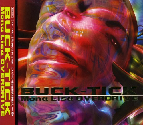 Buck-Tick: Mona Lisa Overdrive