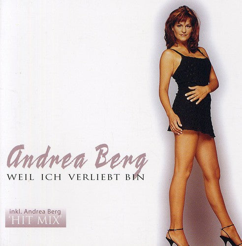 Berg, Andrea: Weil Ich Verliebt Bin