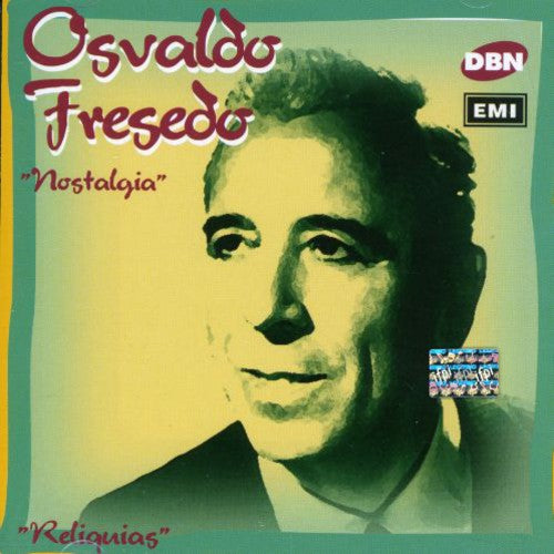 Osvaldo Fresedo: Nostalgia