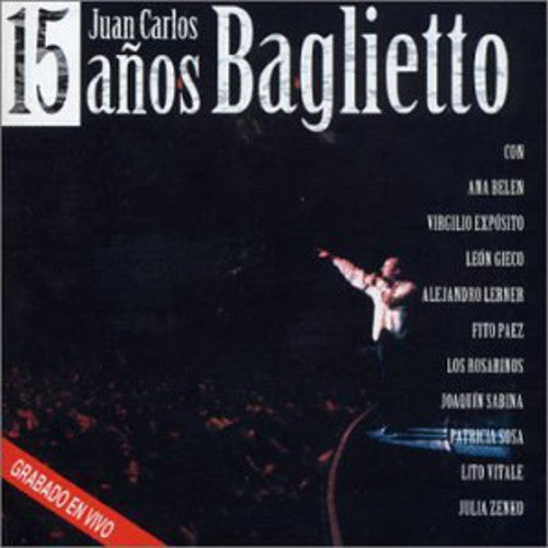 Baglietto Juan Carlos: 15 Ados