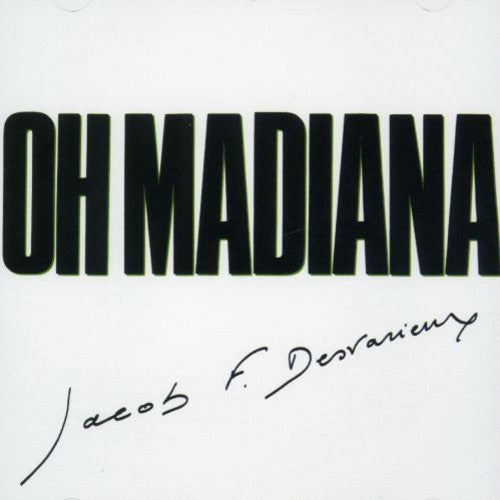 Desvarieux, Jacob: Oh Madiana