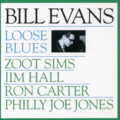 Evans, Bill: Loose Blues