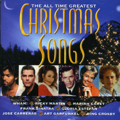 All Time Greatest Christmas Songs: All Time Greatest Christmas Songs