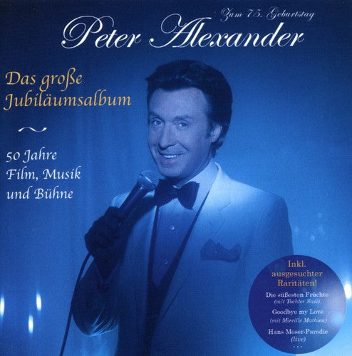 Alexander, Peter: Das Grosse Jubilaumsalbum 50 Jahre Film