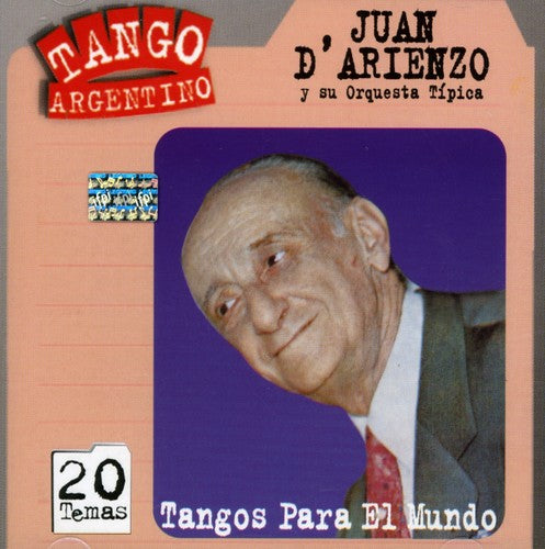 D'Arienzo, Juan: Tangos Para El Mundo