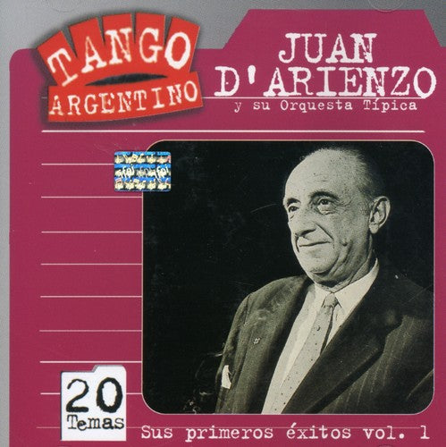 D'Arienzo, Juan: Sus Primeros Exitos 1935/40, Vol. 1