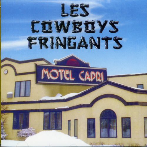 Cowboys Fringants: Motel Capri