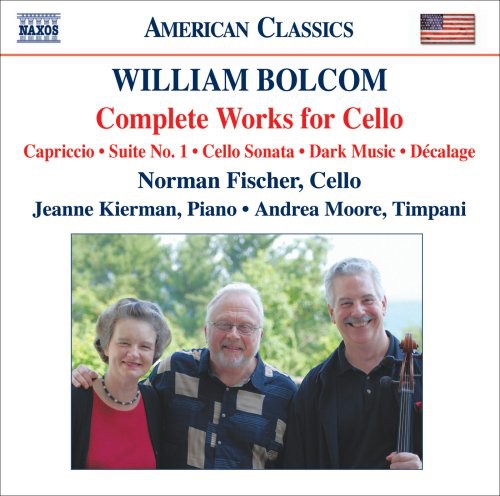 Bolcom / Fischer / Kierman / Moore: Complete Works for Cello