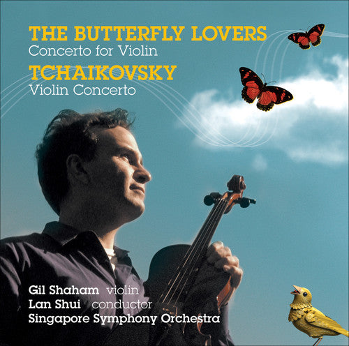 Tchaikovsky / He / Shaham: Butterfly Lovers Concerto / Violin Concerto