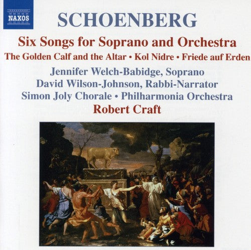 Schoenberg / Welch-Babidge / Pao / Craft: Six Songs for Soprano & Orchestra