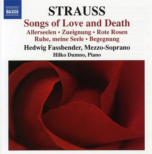 Strauss / Fassbender / Dumno: Songs of Love & Death