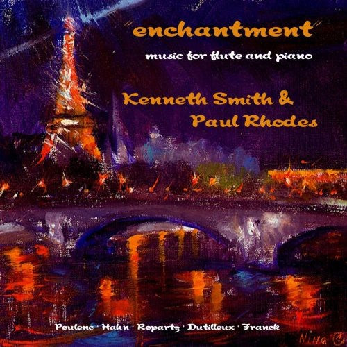 Franck / Hahn / Poulenc / Smith / Rhodes: Enchantment