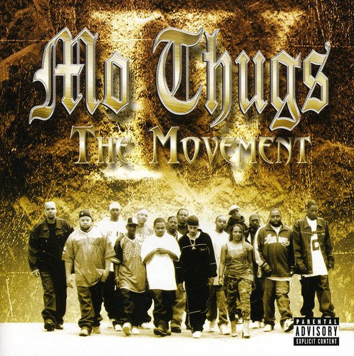 Mo Thugs: Movement