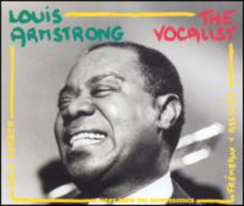 Armstrong, Louis: Vocalist