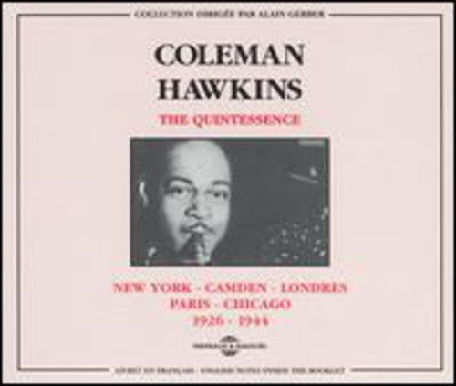 Hawkins, Coleman: New York-Camden-Londres-Paris