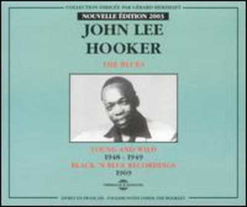 Hooker, John Lee: Blues Young & Wild