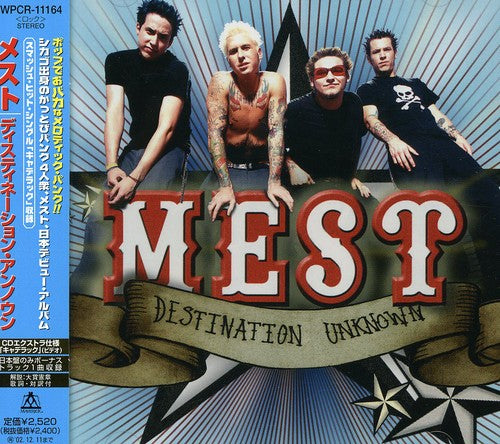 Mest: Destination Unknown