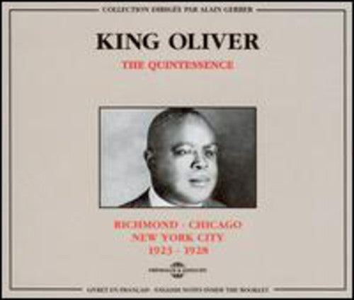 Oliver, King: Richmond-Chicago-New York