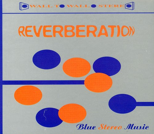 Reverberation: Blue Music Stereo