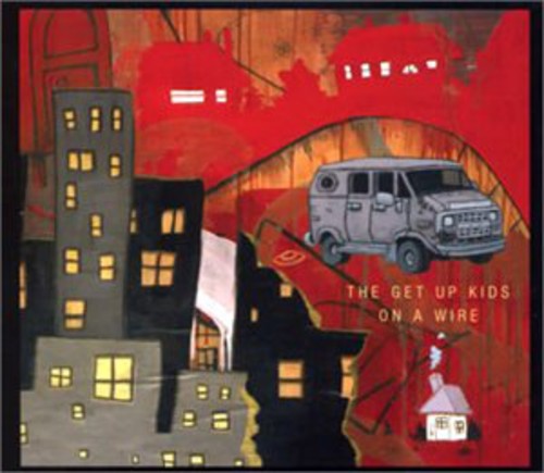 Get Up Kids: On a Wire