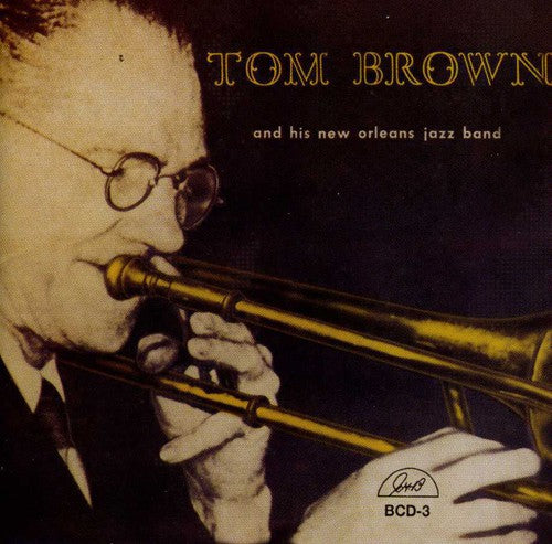 Brown, Tom: New Orleans Jazz Band