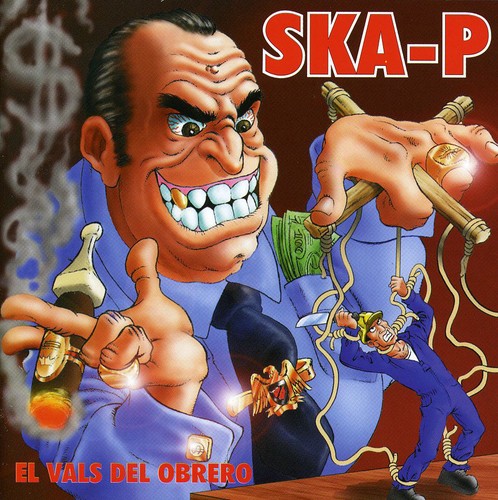 Ska-P: El Vals Del Obrero