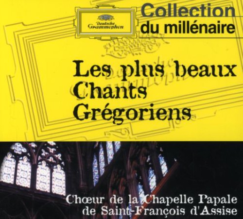 Choeur De La Chapelle Papale: Les Plus Beaux Chants Gregoriens