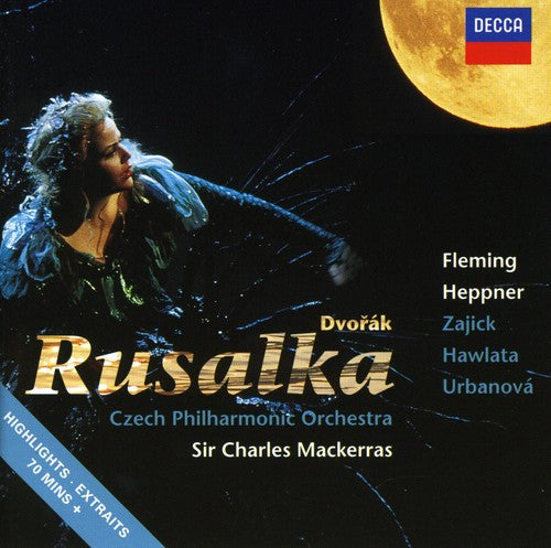 Fleming Renee / Terfel Bryn: Dvorak: Rusalka - Highlights