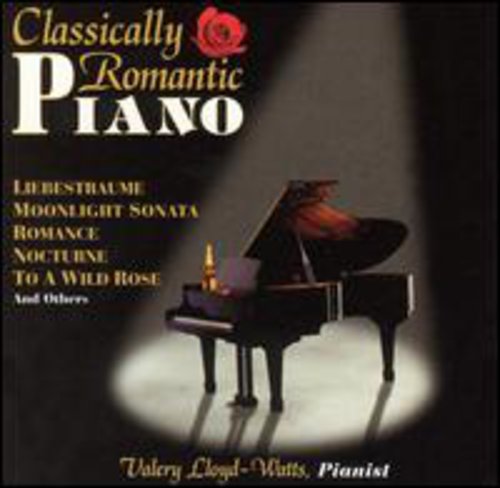 Lloyd Watts, Vallery: Classically Romantic Piano