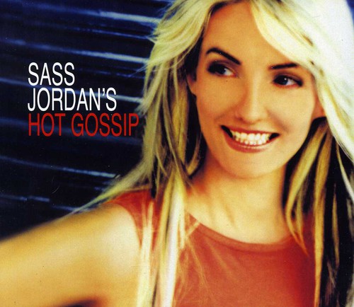 Jordan, Sass: Hot Gossip