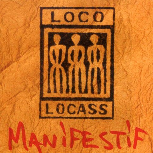 Loco Locass: Manifestif