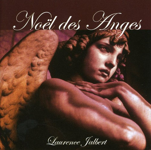 Jalbert, Laurence: Noel Des Anges