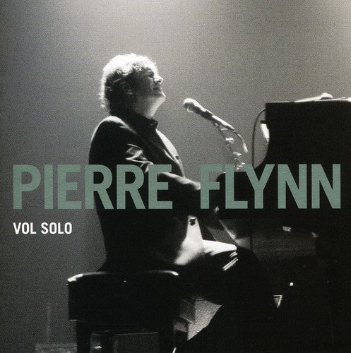 Flynn, Pierre: Vol Solo