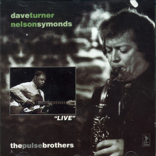 Turner, Dave & Symonds, Nelson: Pulse Brothers