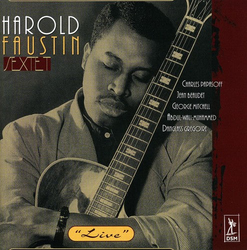 Faustin, Harold Sextet: Live