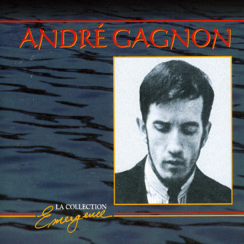 Gagnon, Andre: La Collection Emergence
