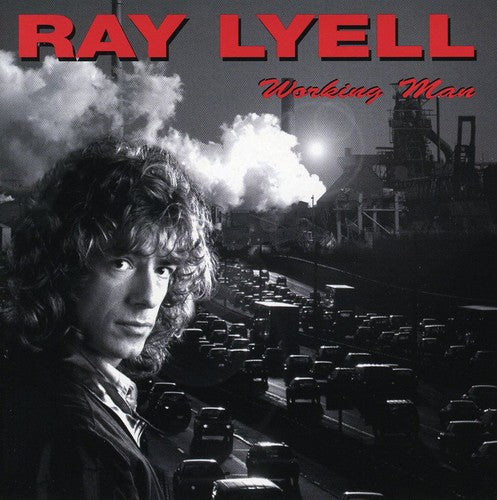 Lyell, Ray: Working Man