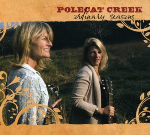 Polecat Creek: Ordinary Seasons