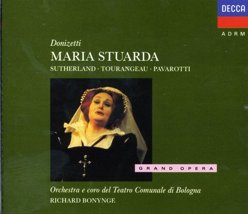 Donizetti / Sutherland / Pavarotti: Maria Stuarda