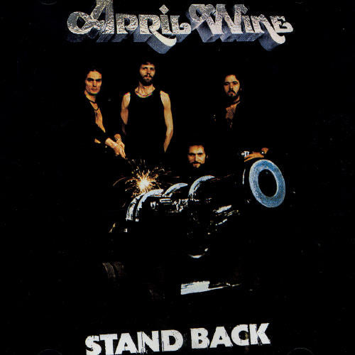 April Wine: Stand Back