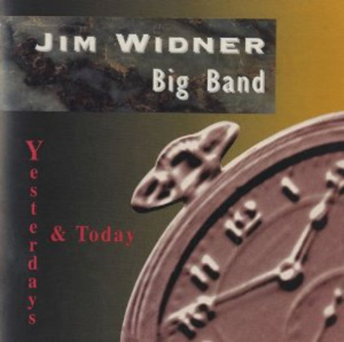 Widner, Jim: Yesterday and Today