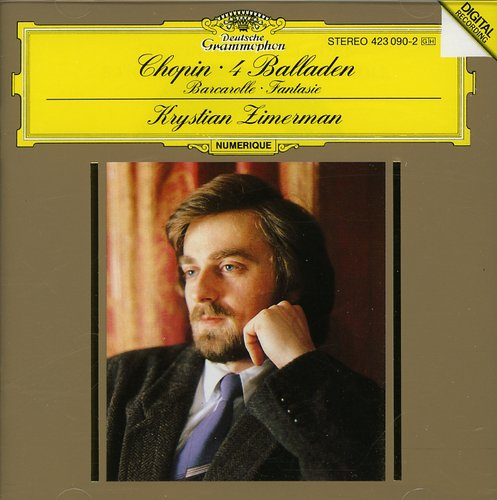 Chopin / Zimerman: Ballades / Barcarolle / Fantasie