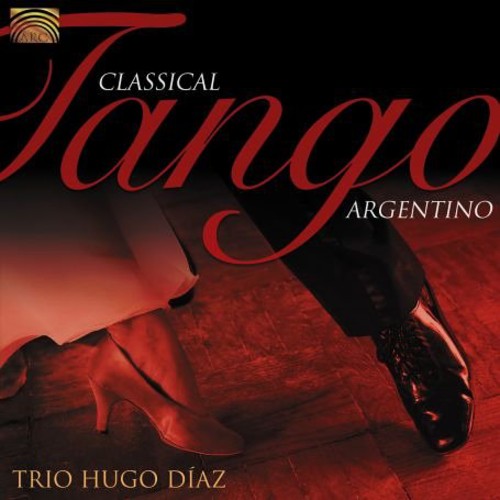 Diaz, Hugo Trio: Classical Tango Argentino