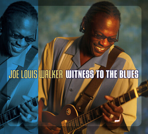 Walker, Joe Louis: Witness to the Blues